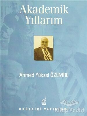 Akademik Yıllarım - 2