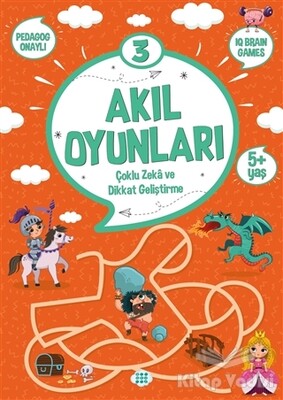 Akıl Oyunları 3 (5+ Yaş) - Dokuz Yayınları