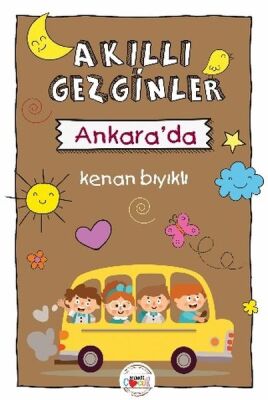 Akıllı Gezginler Ankara'da - 1