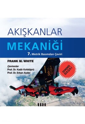 Akışkanlar Mekaniği 7. Metrik Basımdan Çeviri (Ekonomik Baskı) - Literatür Yayınları