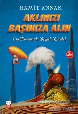 Aklınızı Başınıza Alın - Kırmızı Kedi Çocuk