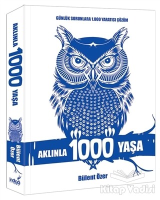 Aklınla 1000 Yaşa - İndigo Kitap