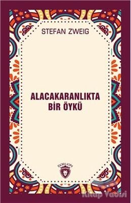 Alacakaranlıkta Bir Öykü - 1