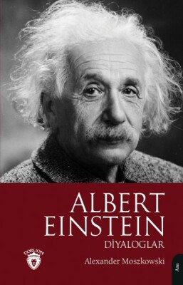 Albert Einstein Diyaloglar - Dorlion Yayınları