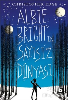 Albie Bright'in Sayısız Dünyası - 1