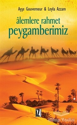 Alemlere Rahmet Peygamberimiz - İz Yayıncılık