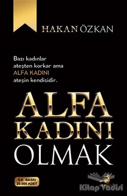 Alfa Kadını Olmak - 1