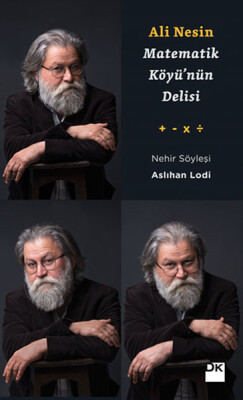 Ali Nesin - Matematik Köyünün Delisi - Doğan Kitap