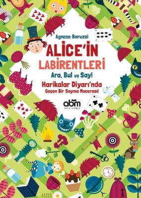 Alice’in Labirentleri - Ara, Bul ve Say! - Agnese Baruzzi - 1