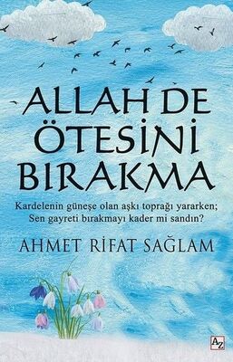 Allah De Ötesini Bırakma - 1