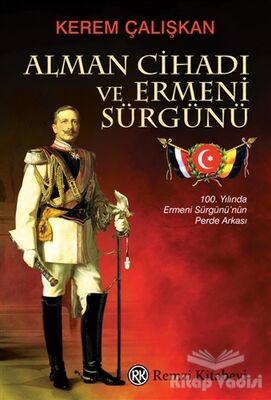 Alman Cihadı ve Ermeni Sürgünü - 1