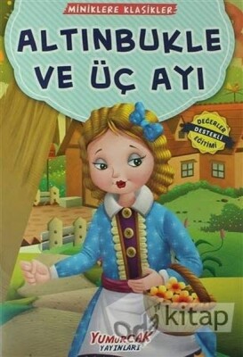 Altın Bukle Ve Üç Ayı - Yumurcak Yayınları