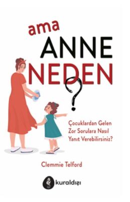 Ama Anne Neden? - 1