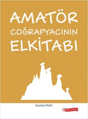 Amatör Coğrafyacının Elkitabı - 1