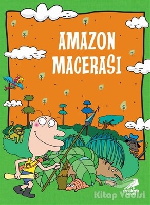 Amazon Macerası - Erdem Yayınları