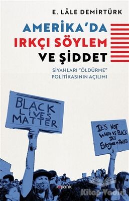 Amerika'da Irkçı Söylem ve Şiddet - 1