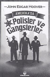 Amerika'da Polisler ve Gangsterler - 1