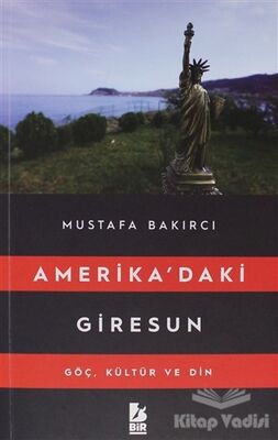 Amerika'daki Giresun - 1