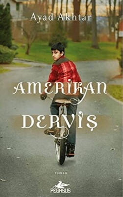 Amerikan Derviş - Pegasus Yayınları