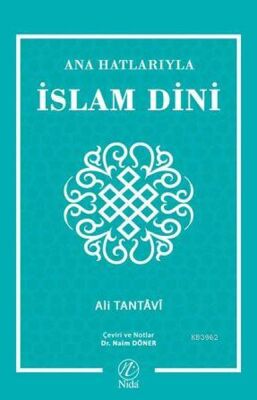 Ana Hatlarıyla İslam Dini - 1