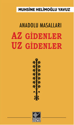 Anadolu Masalları - Az Gidenler Uz Gidenler - 1