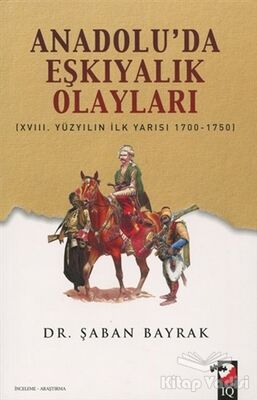 Anadoluda Eşkiyalık Olayları - 1