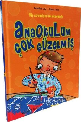 Anaokulum Çok Güzelmiş (Ciltli) - 1