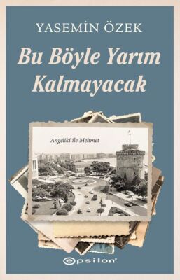 Angeliki ile Mehmet - 2 Bu Böyle Yarım Kalmayacak - 1