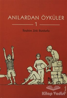 Anılardan Öyküler 1 - 1