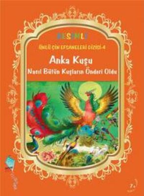 Anka Kuşu Nasıl Bütün Kuşların Önderi Oldu - 1