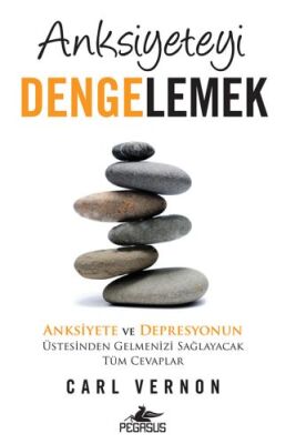 Anksiyeteyi Dengelemek - 1