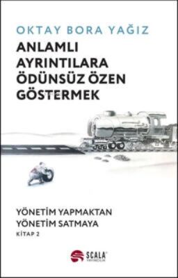 Anlamlı Ayrıntılara Ödünsüz Özen Göstermek - 1