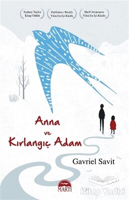 Anna ve Kırlangıç Adam - Martı Yayınları