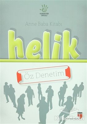 Anne Baba Kitabı: Helik - Öz Denetim - 1