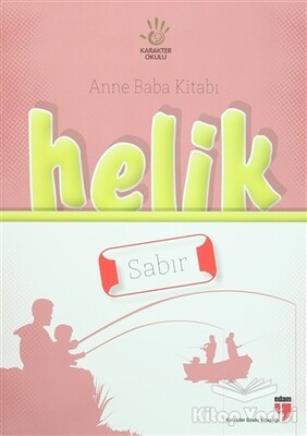 Anne Baba Kitabı: Helik - Sabır - Edam Yayınları