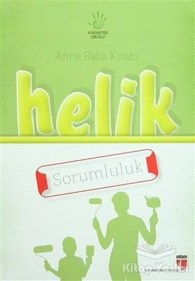 Anne Baba Kitabı: Helik - Sorumluluk - Edam Yayınları