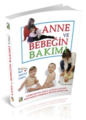 Anne ve Bebeğin Bakımı (Küçük Boy) - Damla Yayınevi