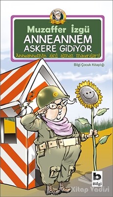 Anneannem Askere Gidiyor - Bilgi Yayınevi