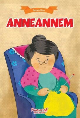 Anneannem - Ben Ve Ailem - 1