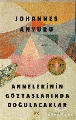 Annelerinin Gözyaşlarında Boğulacaklar - Profil Kitap