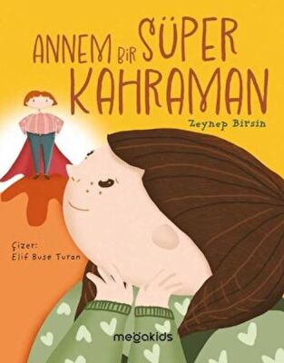 Annem Bir Süper Kahraman - 1