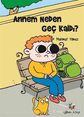 Annem Neden Geç Kaldı? - 1