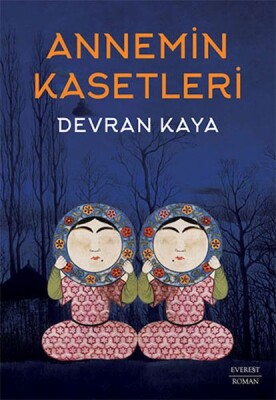 Annemin Kasetleri - Everest Yayınları