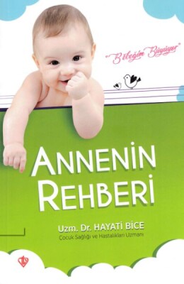 Annenin Rehberi - Türkiye Diyanet Vakfı Yayınları