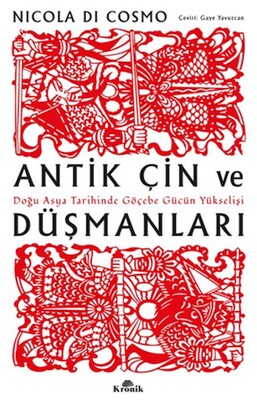 Antik Çin ve Düşmanları - Kronik Kitap