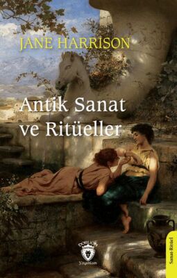 Antik Sanat ve Ritüeller - 1