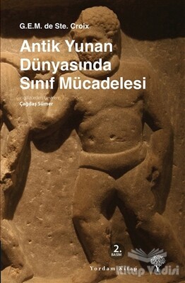 Antik Yunan Dünyasında Sınıf Mücadelesi (Ciltli) - Yordam Kitap