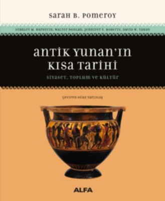 Antik Yunan’ın Kısa Tarihi - Alfa Yayınları