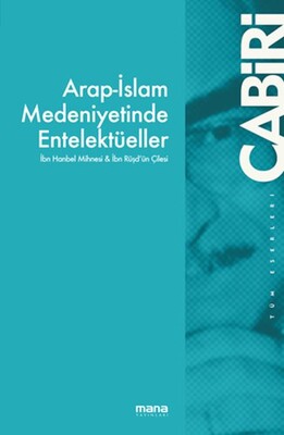 Arap-İslam Medeniyetinde Entelektüeller - 2