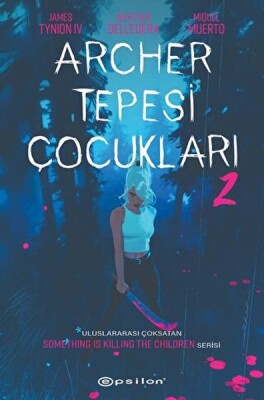 Archer Tepesi Çocukları 2 - Epsilon Yayınları